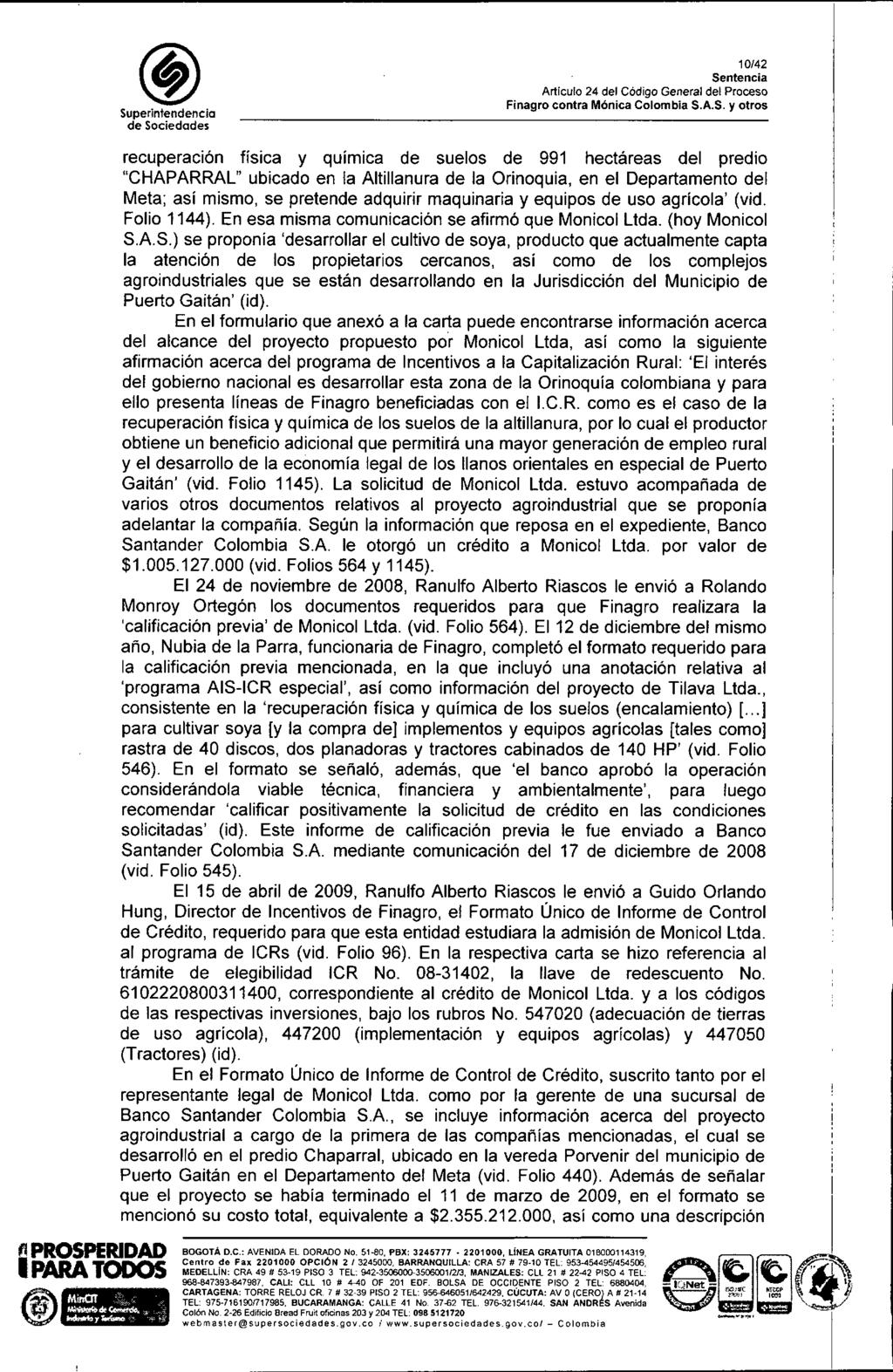 10/42 Articulo 24 del Código General del Proceso recuperación física y qulmlca de suelos de 991 hectáreas del predio "CHAPARRAL" ubicado en la Altillanura de la Orinoquia, en el Departamento del