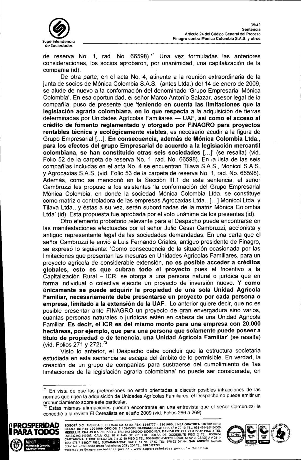 35/42 Articulo 24 del Código General del Proceso Finagro contra Mónica Colombia,S.A.S. y otros de reserva No.