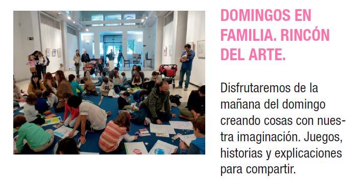 Domingos en Familia: Rincón del arte Sala de Exposiciones Juan