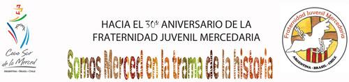 30 º ENCUENTRO DE LA FRATERNIDAD JUVENIL MERCEDARIA.