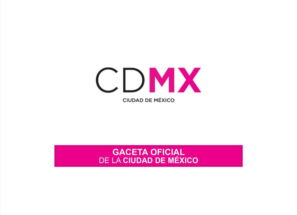 2 GACETA OFICIAL DE LA CIUDAD DE MÉXICO 09 de Enero de 2018 Viene de la Pág.