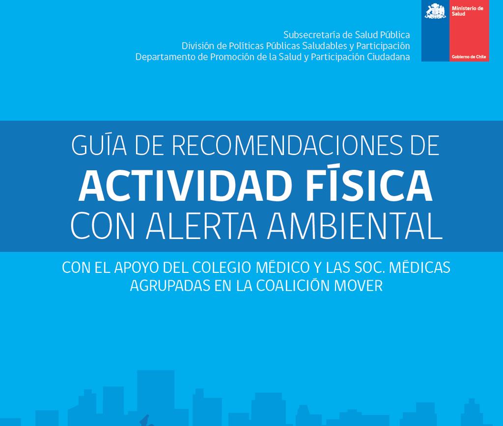 Anexo 2: Guía de recomendaciones de Actividad Física con Alerta Ambiental de la Subsecretaría de Salud Pública.