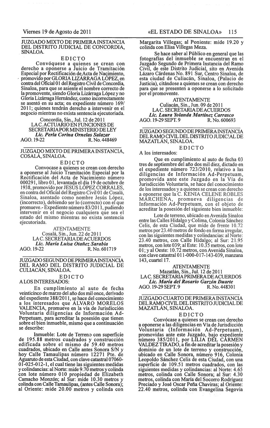 Viernes 19 de Agosto de 2011 JUZGADO MIXTO DE PRIMERA INSTANCIA DEL DISTRITO JUDICIAL DE CONCORDIA, SINALOA.
