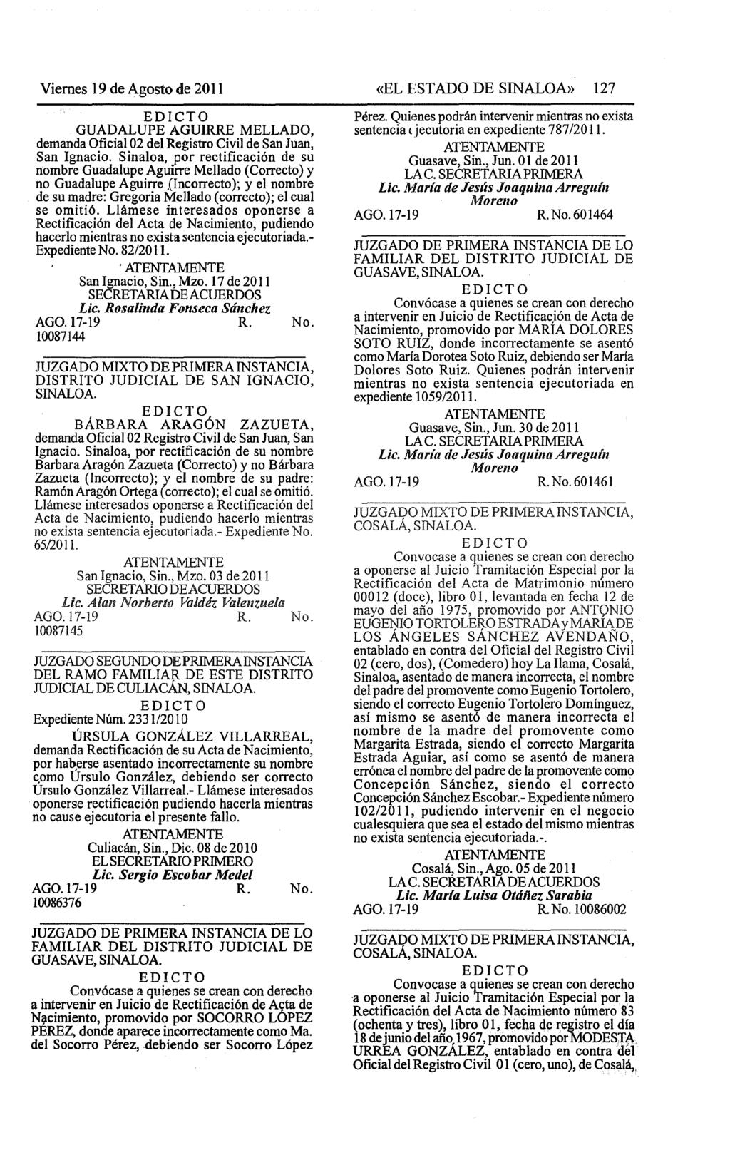 Viernes 19 de Agosto de 2011 GUADALUPE AGUIRRE MELLADO, demanda Oficial 02 del Registro Civil de San Juan, San Ignacio.