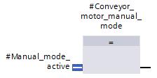 Desplace el parámetro de entrada #Manual_mode_active (Modo_manual_activo), mediante "arrastrar y soltar", a " " en el lado izquierdo del bloque de asignación.