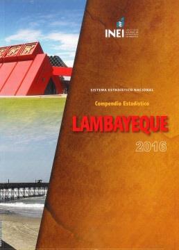 Compendio Estadístico Departamental Lambayeque 2016 ODEI LAMBAYEQUE -