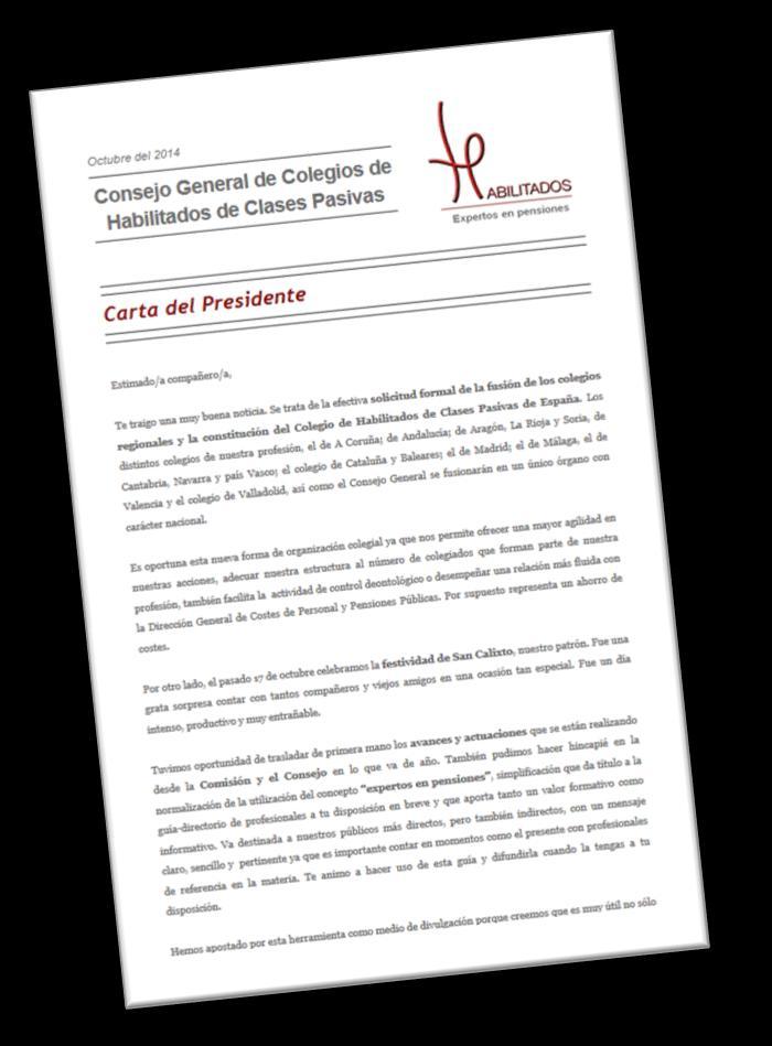 Canales de Comunicación Newsletter Se trata del boletín informativo institucional lanzado en mayo del 2014.