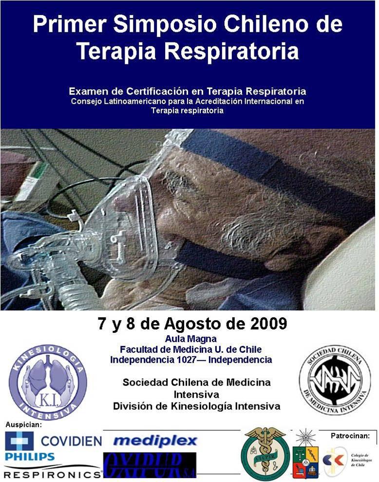 Primer Simposio Chileno de Terapia Respiratoria LUGAR: Aula Magna Facultad de