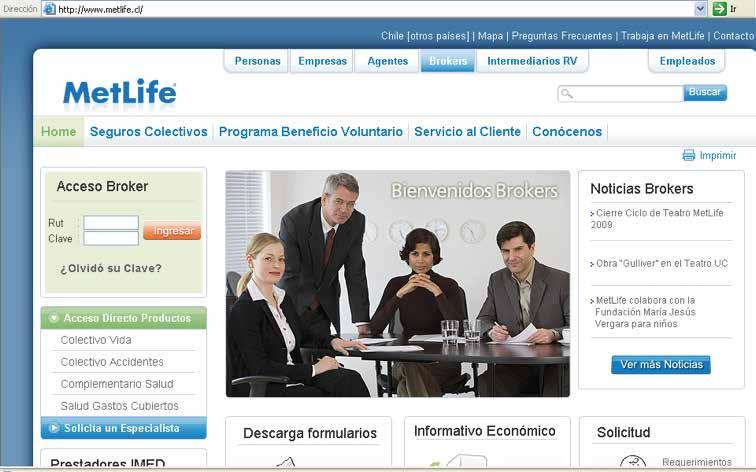 PORTAL WWW.METLIFE.CL El portal permite el acceso para todos los asegurados y también para el contratante.