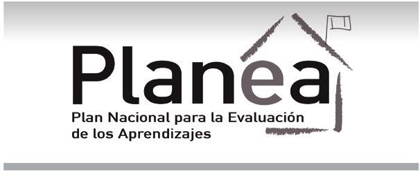 Evaluación de los Aprendizajes PLANEA 2017 Lineamientos Generales para la
