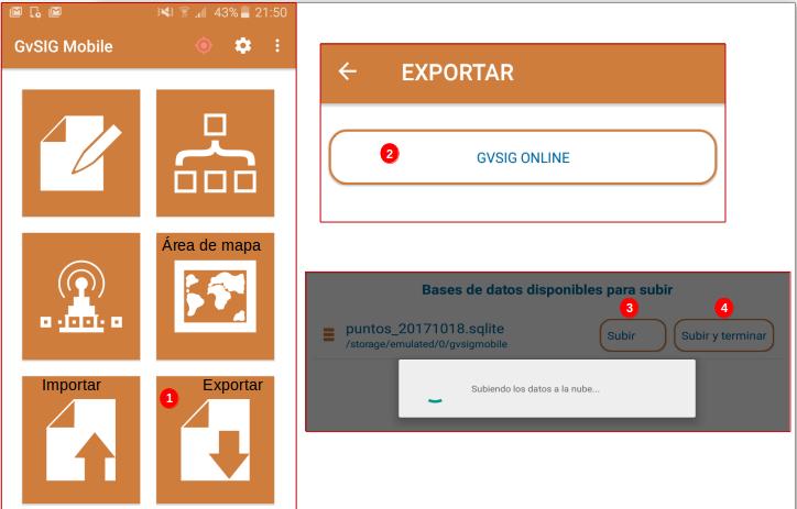 1. menú principal 'exportar' 2. seleccionar gvsig online 3. Subir: sube los cambios al online pero la capa continua en el mapa del mobile para continuar editando. 4.