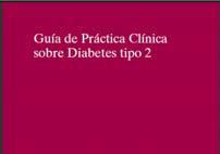 Grupo de trabajo de la Guía de Práctica Clínica sobre Diabetes tipo 2.