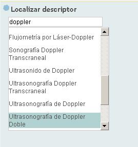 doppler 1- Ingresar una palabra o parte de uma palabra del descriptor que si está buscando.