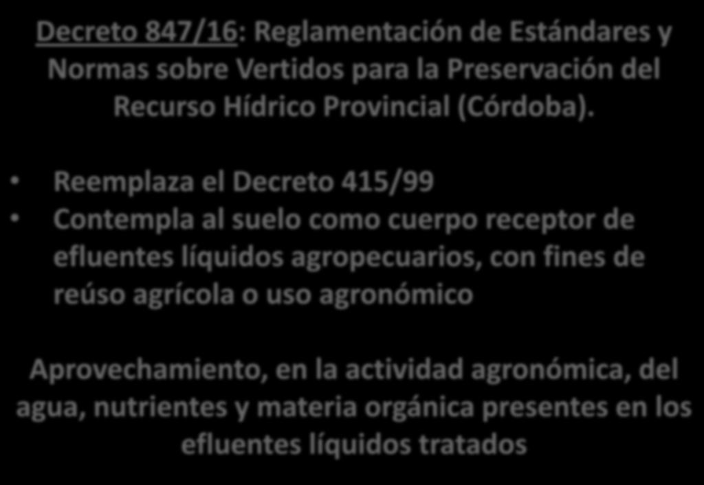 Decreto 847/16: Reglamentación de Estándares y Normas sobre Vertidos para la Preservación del Recurso Hídrico Provincial (Córdoba).