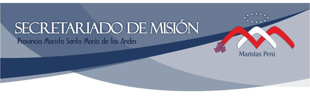 Boletín 45 AÑO 5 AGOSTO 2016 En este número 1 Secretariado de Misión 2 Equipo de Pastoral 5 Equipo de Solidaridad 11 Equipo de Espiritualidad