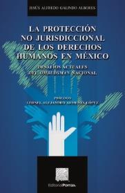 nacional México: Porrúa, 2017. 221 p. Materia: Derechos humanos México Clasificación DEWEY 305.