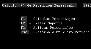 CALCULO SEMESTRAL DE (%) DE RETENCION. OPCION. Principal/ Personal/ Mantenimiento/ Empleados/ Accesos Especiales/ Cálculo % retención Semestral. DESCRIPCION.