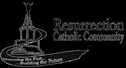 THIRTIETH SUNDAY IN ORDINARY TIME 6 OCTOBER 29, 2017 Welcome to Resurrection Catholic Community! If you desire to become a registered member, please contact the office at 713-675-5333.