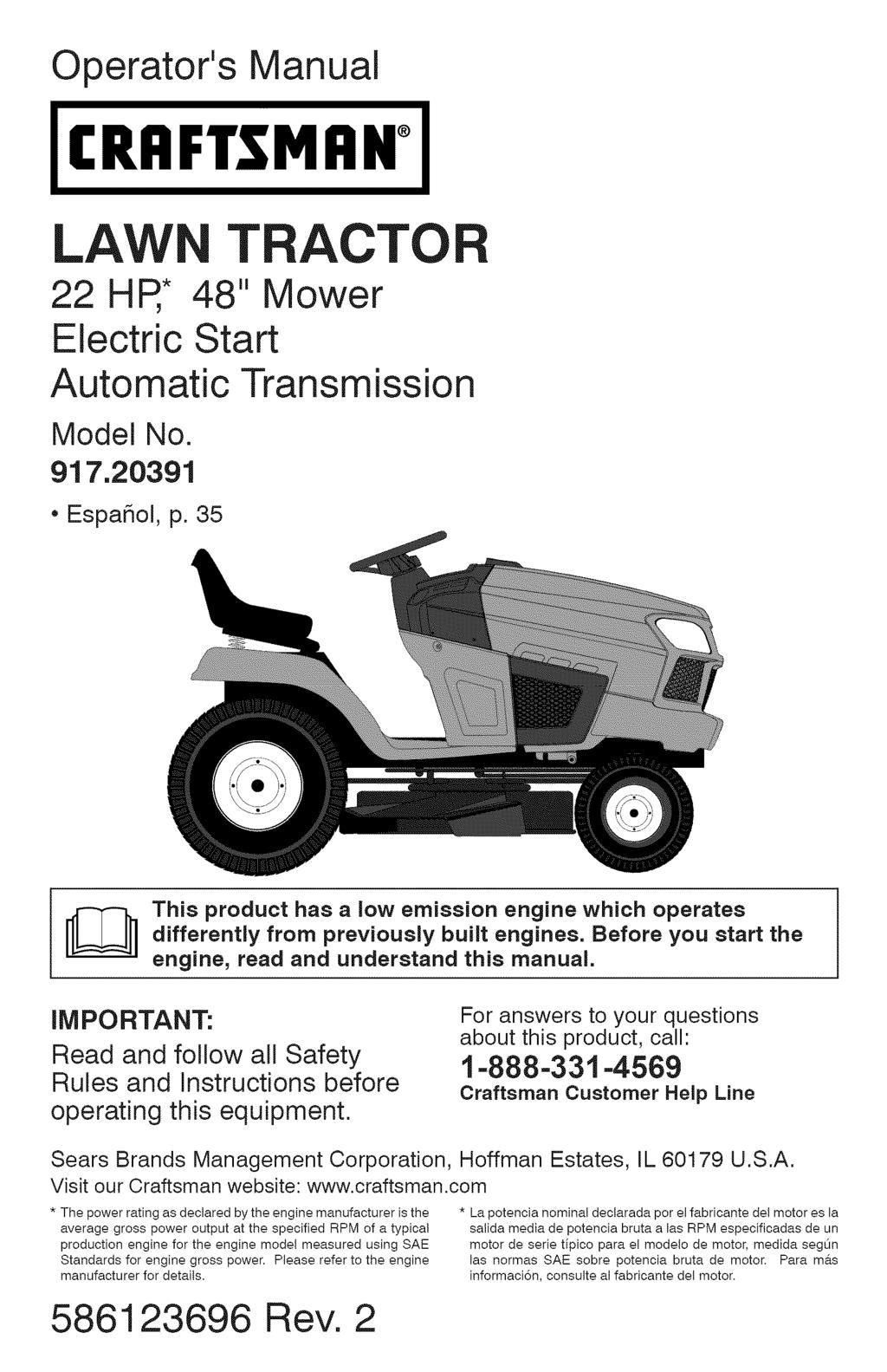 Operator's Manual ICRAFTSMnN I LAW TRACTOR 22 HR* 48" Mower Electric Start Automatic Transmission Model No. 917.20391. EspaSol, p.