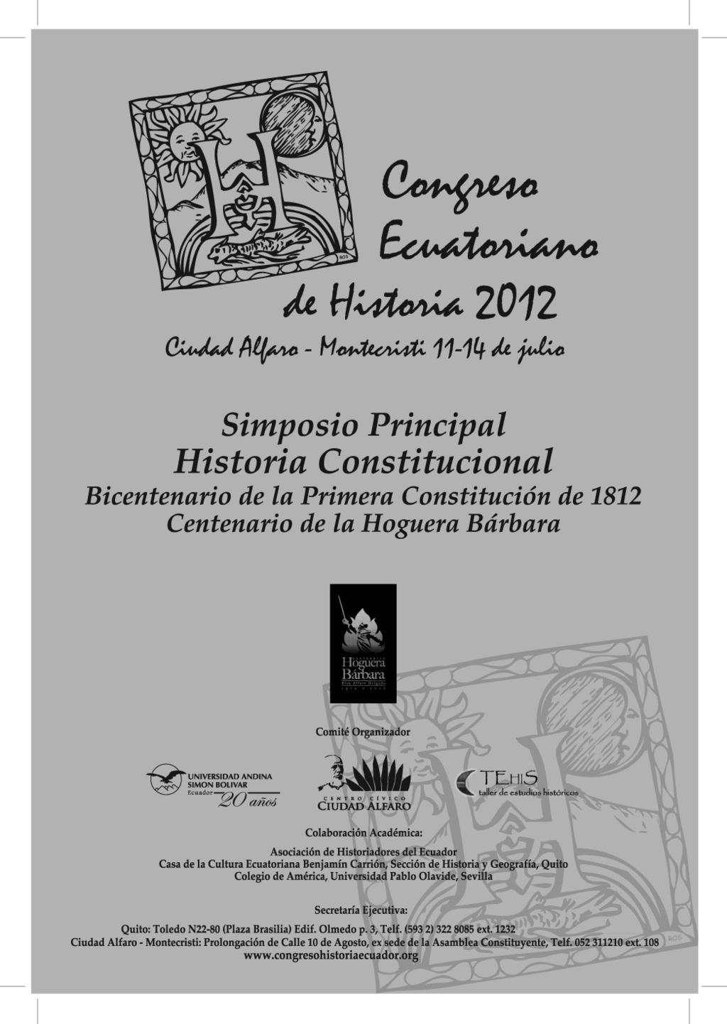 Eventos Procesos 36, II semestre 2012 227 VIII Congreso Ecuatoriano de Historia 2012 Informe de Actividades Simposio