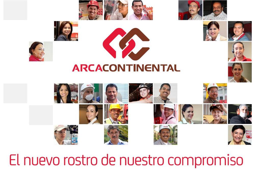 A un año de la fusión, Arca Continental es una mejor empresa Una nueva cultura, filosofía con objetivos claros