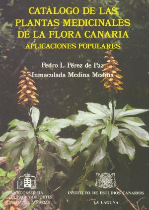 Medina Medina, 1988: Catálogo de las plantas medicinales de la Flora Canaria: Aplicaciones