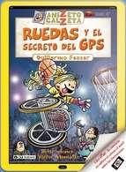 edición: 2013 Ruedas y el secreto del GPS.