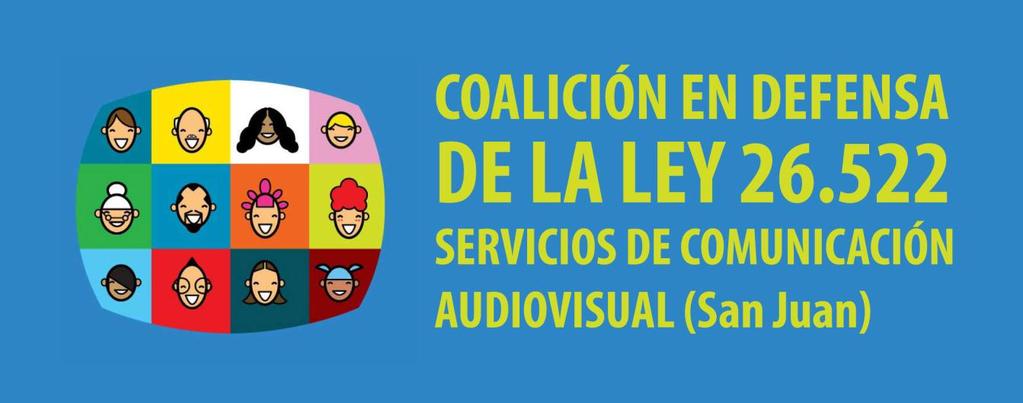 DENTRO DE LA LEY TODO, FUERA DE LA LEY NADA Por qué defendemos la Ley de Servicios de Comunicación Audiovisual - LA LEY 26.