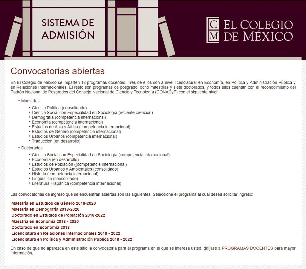 1.- Ingrese a http://admision.colmex.mx/ 2.