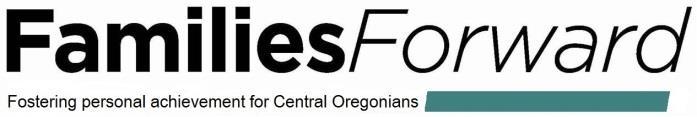 405 SW 6th Street Redmond, Oregon 97756 * 541-923-1018 Credit Builder El Objetivo del Programa Moving Forward: El Fondo de Moving Forward existe para ayudar a familias e individuos de bajo ingreso