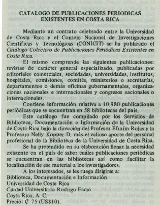 En Costa Rica: 28 Existió un catálogo colectivo nacional que publicó el CONICIT en 1977 pero