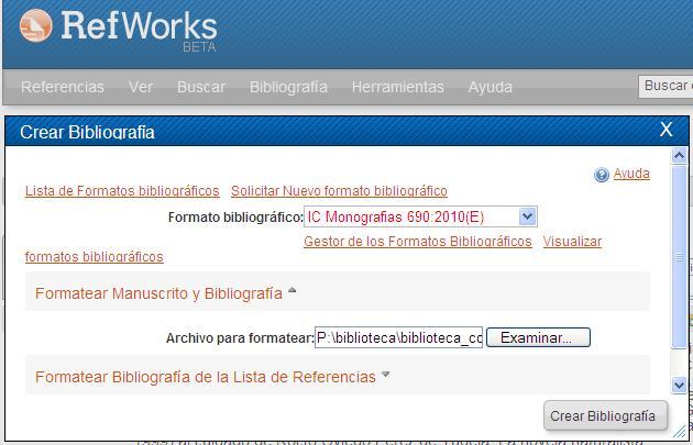 - En RefWorks: Ir a menú Bibliografía/ Crear 5.1.