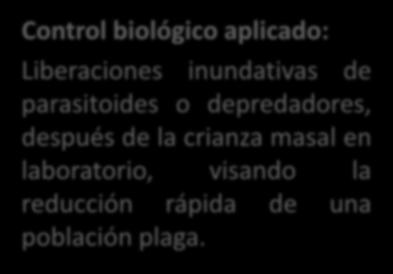 Tipos de control biológico Control biológico