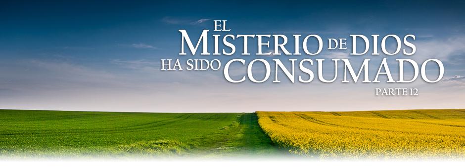 EL MISTERIO DE DIOS HA SIDO CONSUMADO XII LUNES 28/11/2011 01- Bienvenidos nuevamente a nuestro programa radial, Los Misterios del Reino!