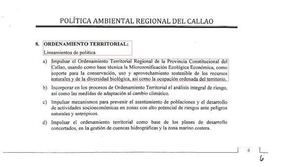 POLÍTICA AMBIENTAL REGIONAL La MZEE fue utilizada como insumo en la formulación de la Política Ambiental
