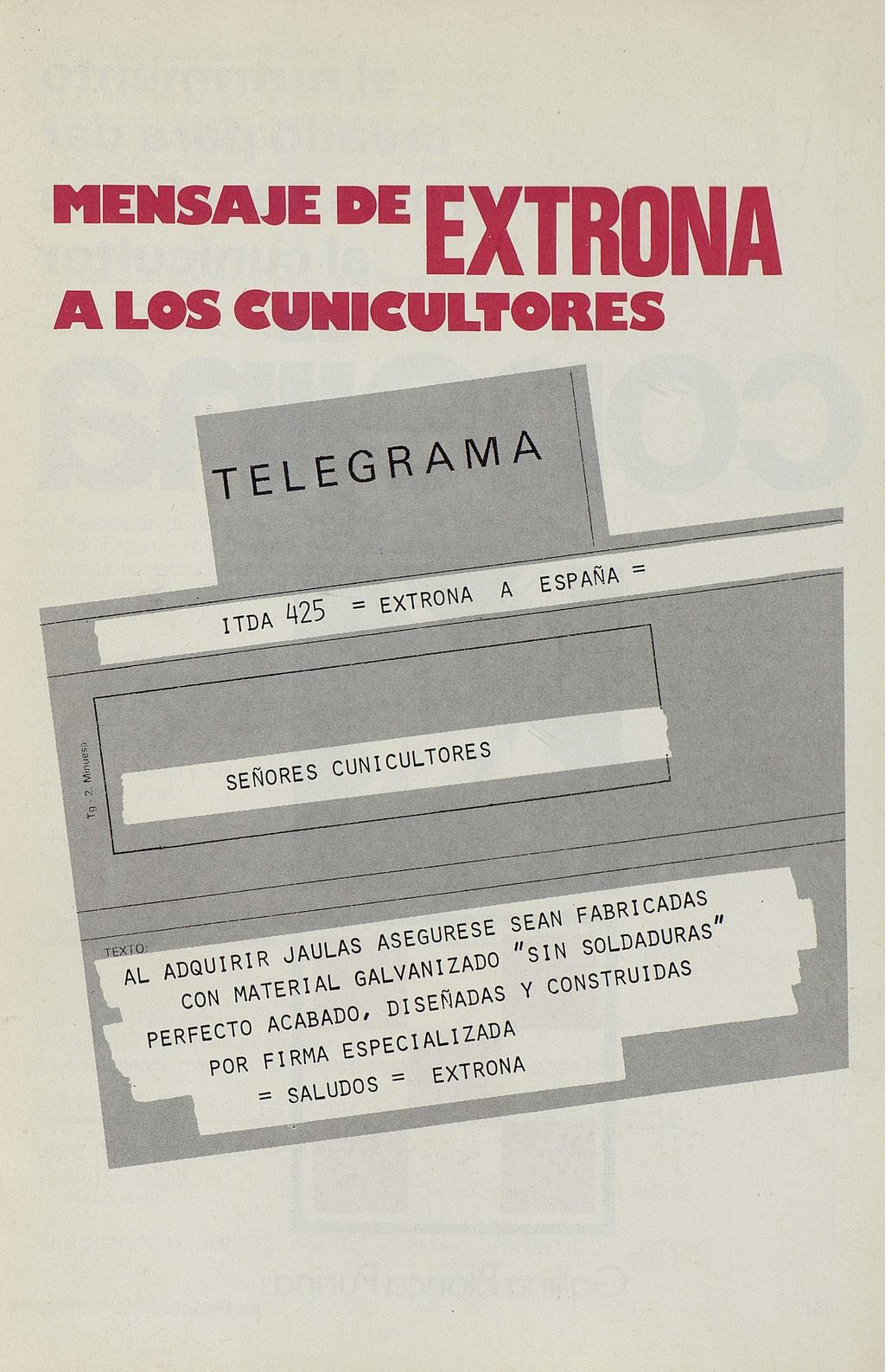 "EIISAIE DE EXTRONA A los CUII'CUlI'OIlES TELEGRAMA ITDA 425. A ESPAÑA = = EXTRONA SEÑORES CUNICUL: _T,_:OR~E_S =~] -.