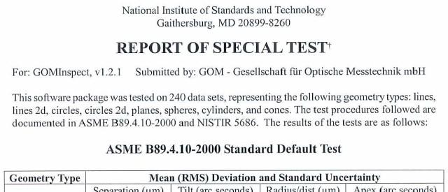 Certificación del sistema Software de inspección Software de inspección probado por: NIST PTB La precisión en el software se verifica comparando los resultados en el software con los valores