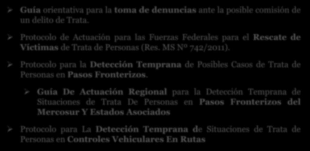 MS Nº 742/2011). Protocolo para la Detección Temprana de Posibles Casos de Trata de Personas en Pasos Fronterizos.