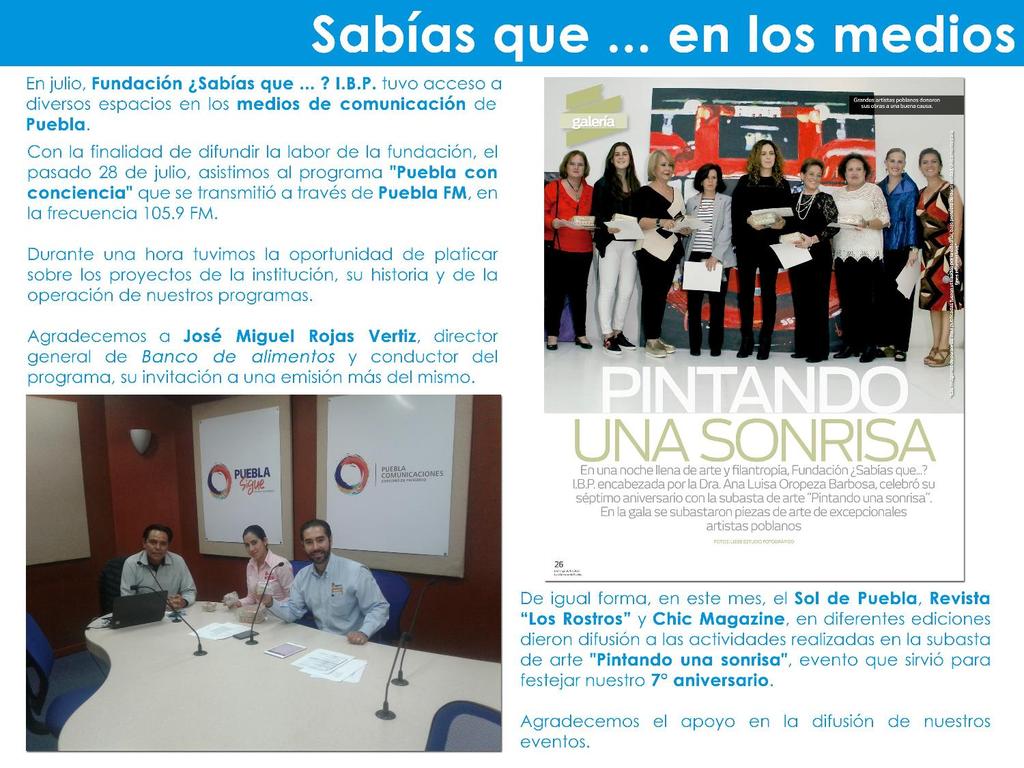En julio, Fundación Sabías que...? I.B.P. tuvo acceso a diversos espacios en los medios de comunicación de Puebla.