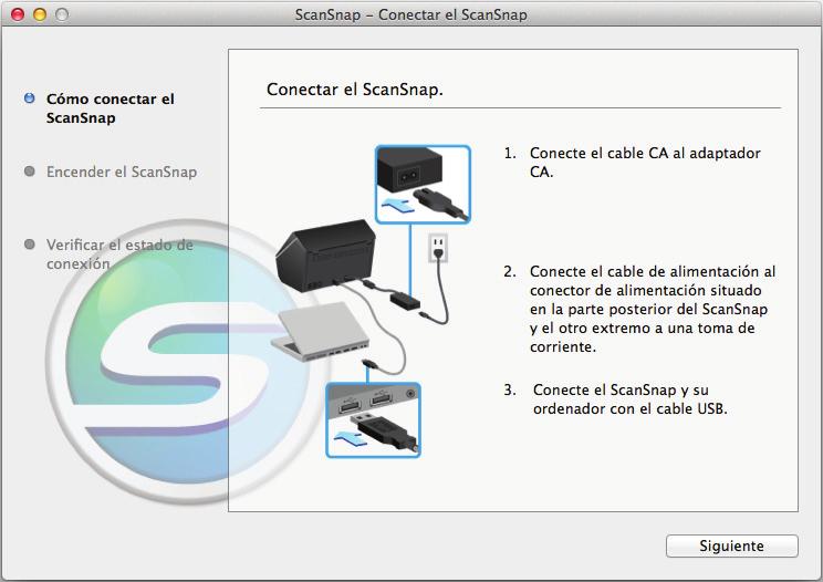 Instalar en Mac OS 11. Siga las instrucciones mostradas en la pantalla para verificar la conexión entre el ScanSnap y el ordenador.