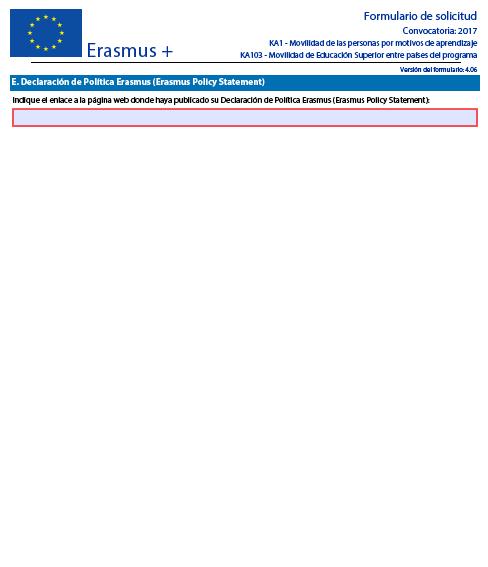 La Declaración de Política Erasmus (Erasmus Policy Statement) es