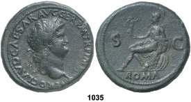 280 var). Anv.: NERO CLAVD. CAESAR AVG. GER. P. M. TR. P. IMP. Su cabeza radiada a izquierda. Rev.: ROMA. S. C. Roma sentada a izquierda sobre una coraza y escudos, el pie sobre un casco, sosteniendo corona y parazonium.