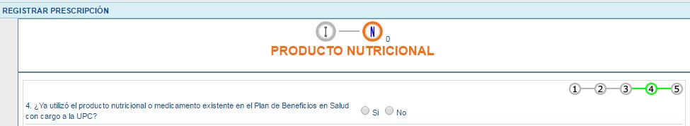 Al seleccionar la opción SI, se pasa a la pregunta 3. Pregunta 3. El producto nutricional está cubierto por el PBS UPC?