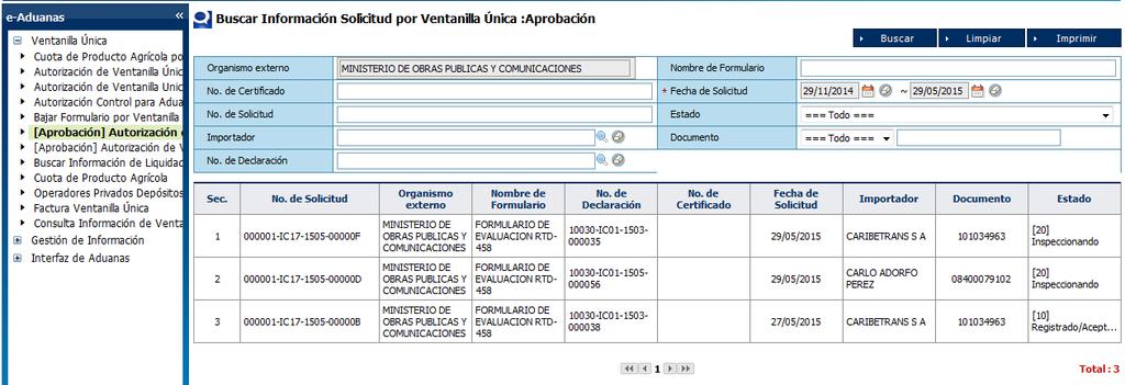 Segunda Aprobación: Usuario: Dirección Legal Vía: Portal www.aduanas.gob.