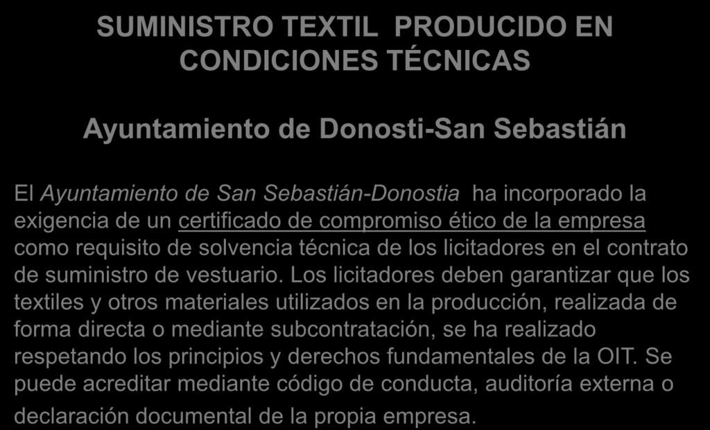 Buenas prácticas SUMINISTRO TEXTIL PRODUCIDO EN CONDICIONES TÉCNICAS Ayuntamiento de Donosti-San Sebastián El