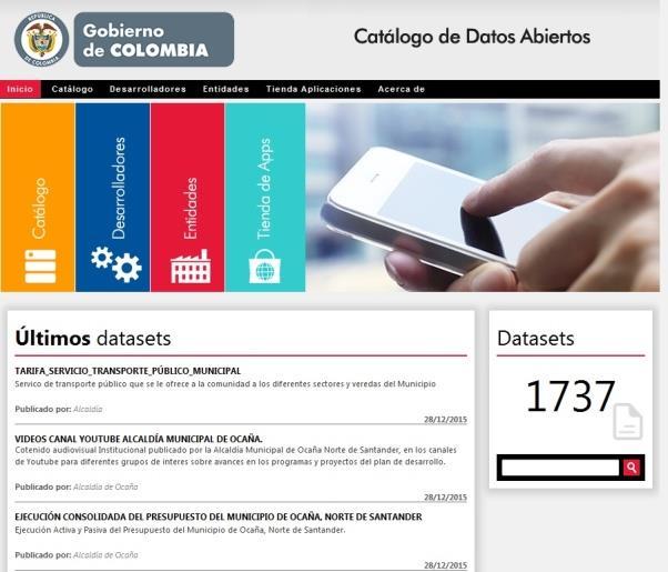Colombia Portal de Datos Abiertos fue lanzado en 2011, desarrollado bajo tecnología CKAN. http://datos.gov.