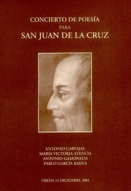 49. Concierto de poesía para San Juan de la Cruz / Antonio Carvajal... [et al.