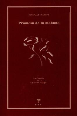 prólogo de Antonio Carvajal Promesa de la mañana / Nicolás Ramos ; (introducción