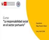 Curso on line Objeto: dotar de principales conceptos de Responsabilidad Social 38 participantes Bolivia, Panamá,Costa