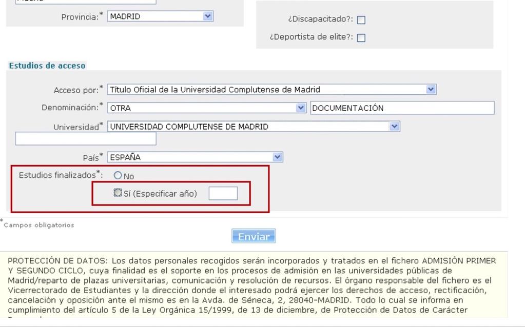 / Finally, you must indicate whether or not you have completed your previous studies in the Estudios Finalizados section.